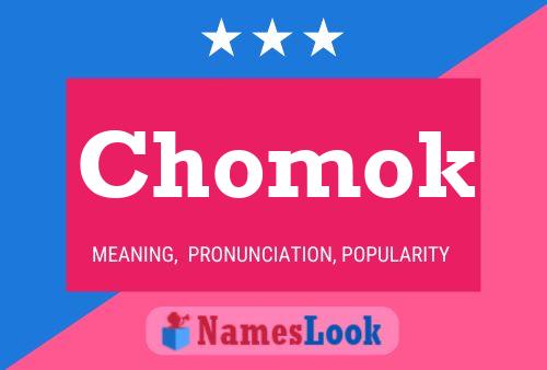 Poster del nome Chomok