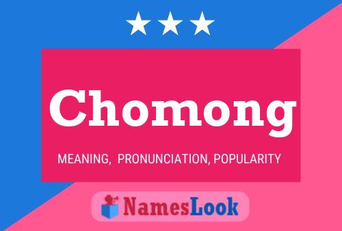 Poster del nome Chomong