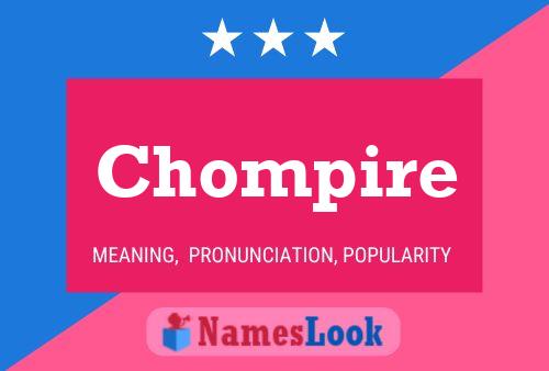 Poster del nome Chompire