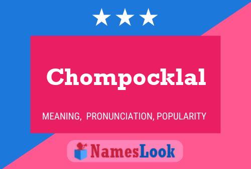 Poster del nome Chompocklal