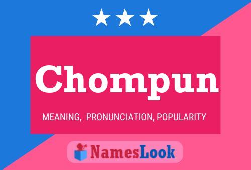 Poster del nome Chompun