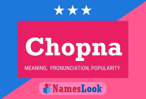 Poster del nome Chopna