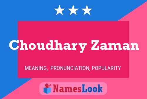 Poster del nome Choudhary Zaman