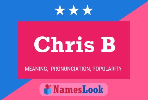 Poster del nome Chris B