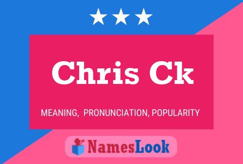 Poster del nome Chris Ck