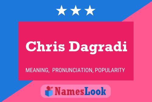 Poster del nome Chris Dagradi