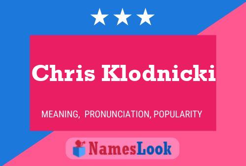 Poster del nome Chris Klodnicki