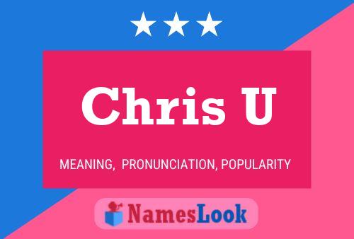 Poster del nome Chris U