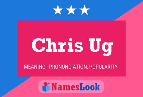 Poster del nome Chris Ug