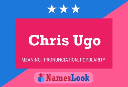 Poster del nome Chris Ugo