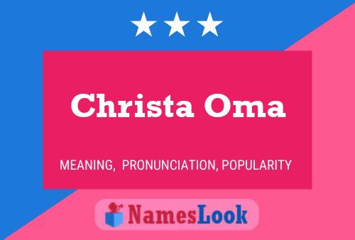 Poster del nome Christa Oma