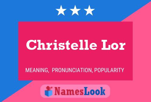 Poster del nome Christelle Lor