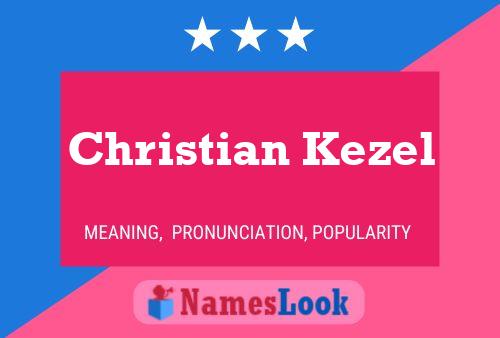 Poster del nome Christian Kezel