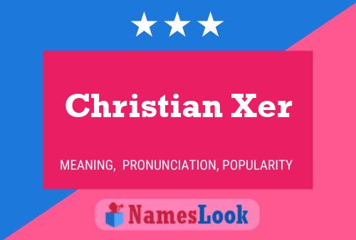 Poster del nome Christian Xer