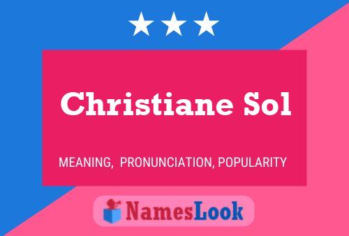 Poster del nome Christiane Sol