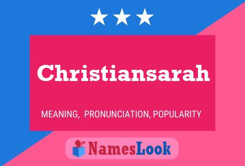 Poster del nome Christiansarah