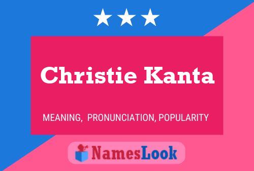 Poster del nome Christie Kanta