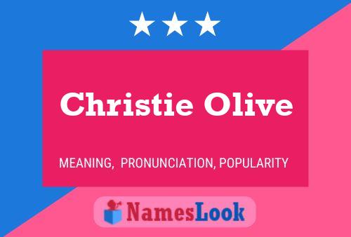 Poster del nome Christie Olive