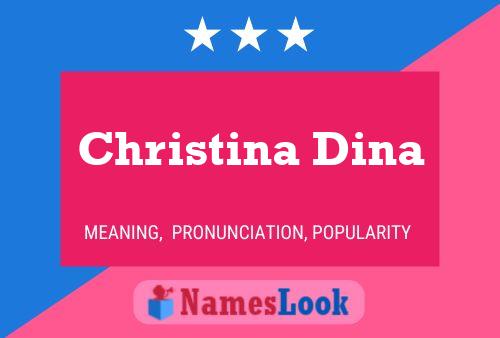 Poster del nome Christina Dina