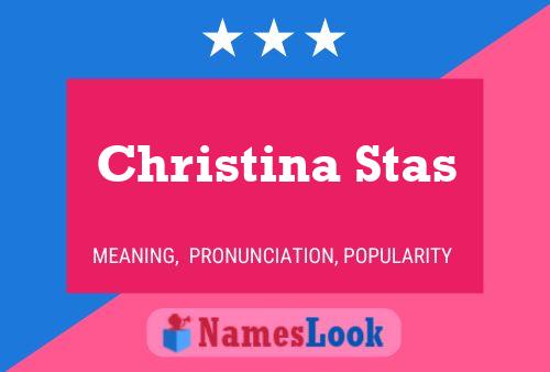 Poster del nome Christina Stas