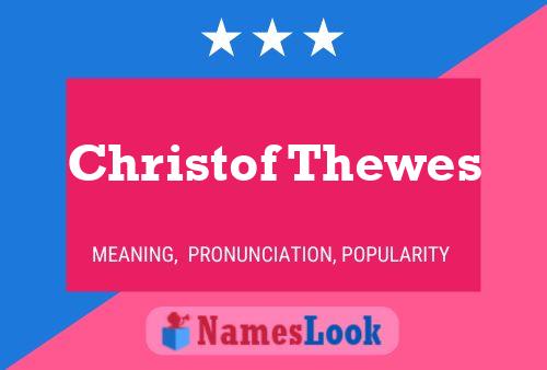 Poster del nome Christof Thewes