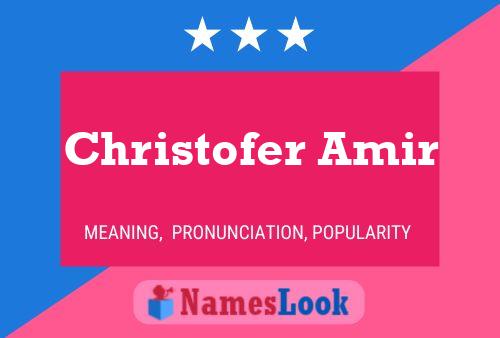 Poster del nome Christofer Amir