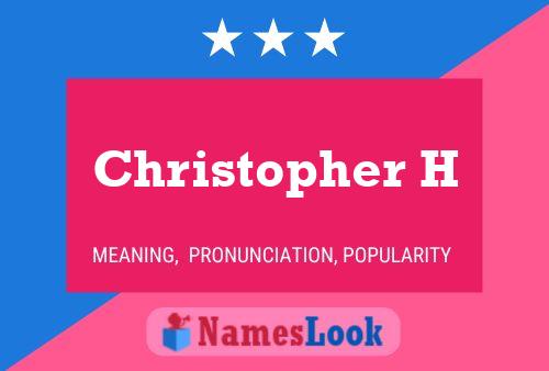 Poster del nome Christopher H