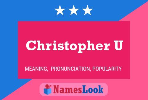 Poster del nome Christopher U