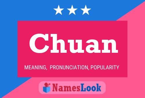 Poster del nome Chuan