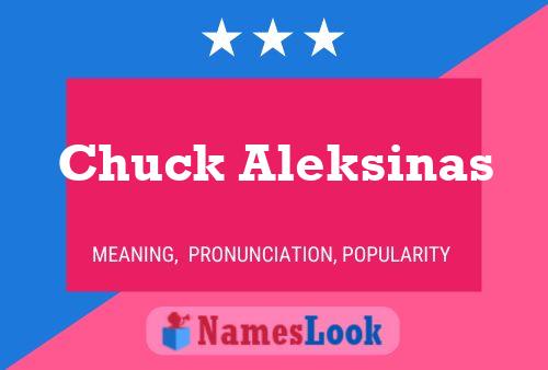 Poster del nome Chuck Aleksinas