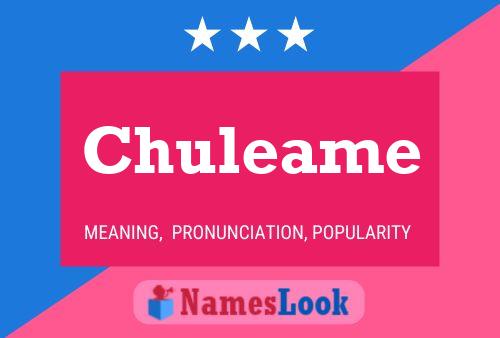 Poster del nome Chuleame