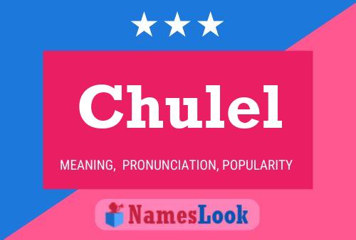 Poster del nome Chulel