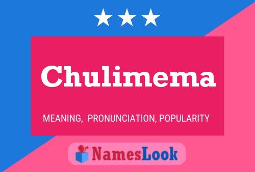 Poster del nome Chulimema