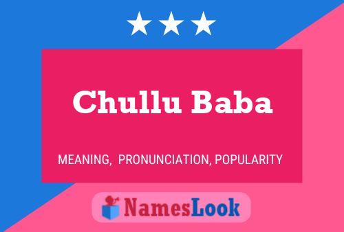 Poster del nome Chullu Baba