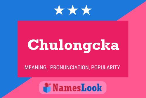 Poster del nome Chulongcka