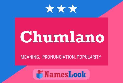 Poster del nome Chumlano