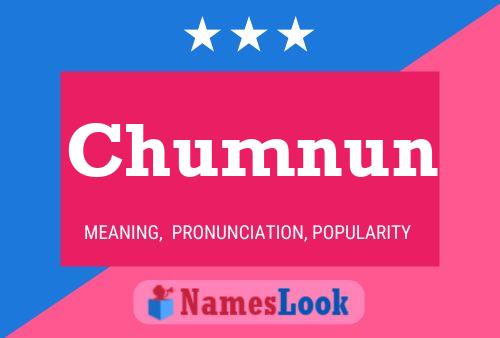 Poster del nome Chumnun