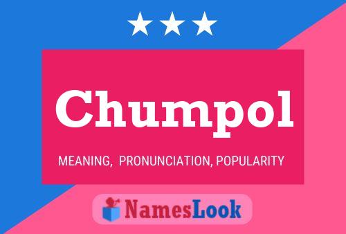 Poster del nome Chumpol