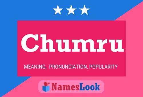 Poster del nome Chumru