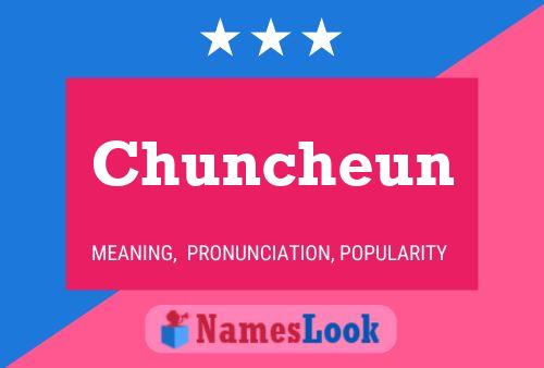 Poster del nome Chuncheun