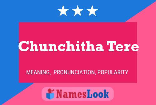 Poster del nome Chunchitha Tere