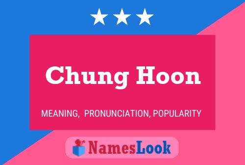 Poster del nome Chung Hoon