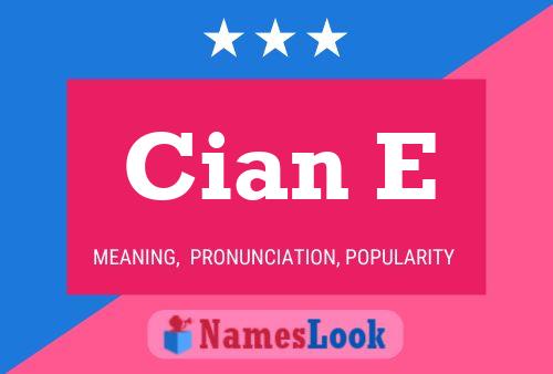 Poster del nome Cian E