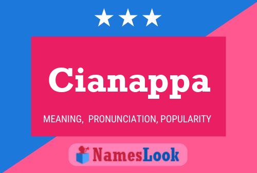 Poster del nome Cianappa