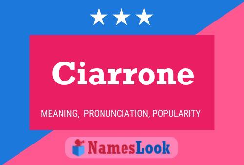 Poster del nome Ciarrone