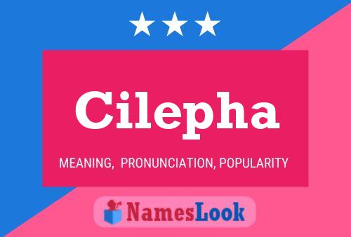 Poster del nome Cilepha