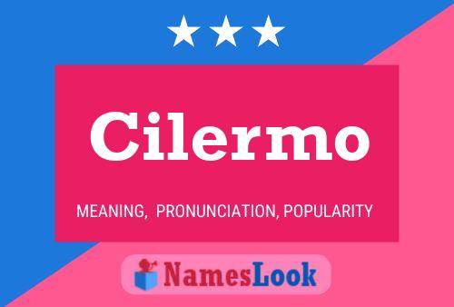 Poster del nome Cilermo