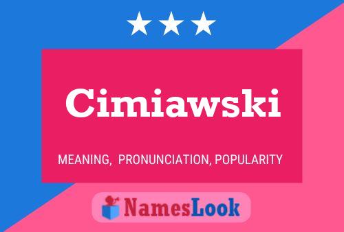 Poster del nome Cimiawski