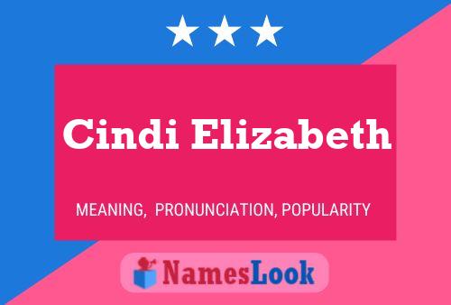 Poster del nome Cindi Elizabeth