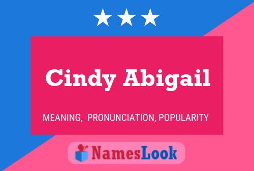 Poster del nome Cindy Abigail